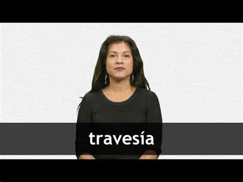 English translation of 'la travesía' .
